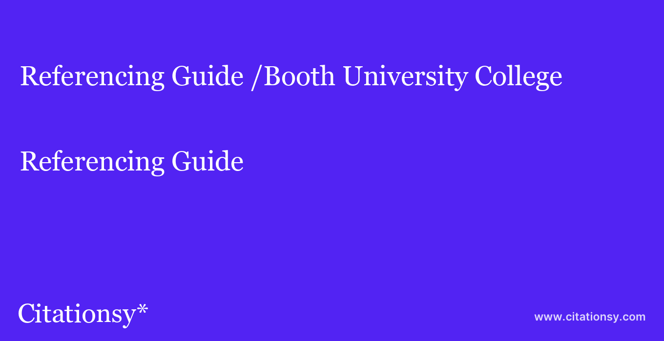 Referencing Guide: /Booth University College
